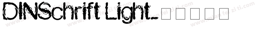 DINSchrift Light字体转换